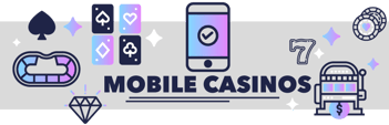  Mobile Casinos